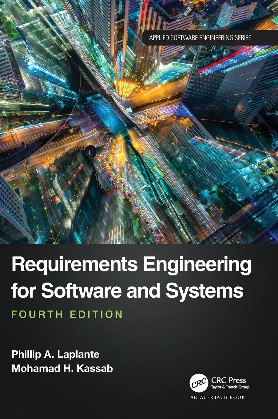 Cover: 9780367654528 | Requirements Engineering for Software and Systems | Laplante (u. a.) Cover: 9780367654528 | Requirements Engineering for Software and Systems | Laplante (u. a.)