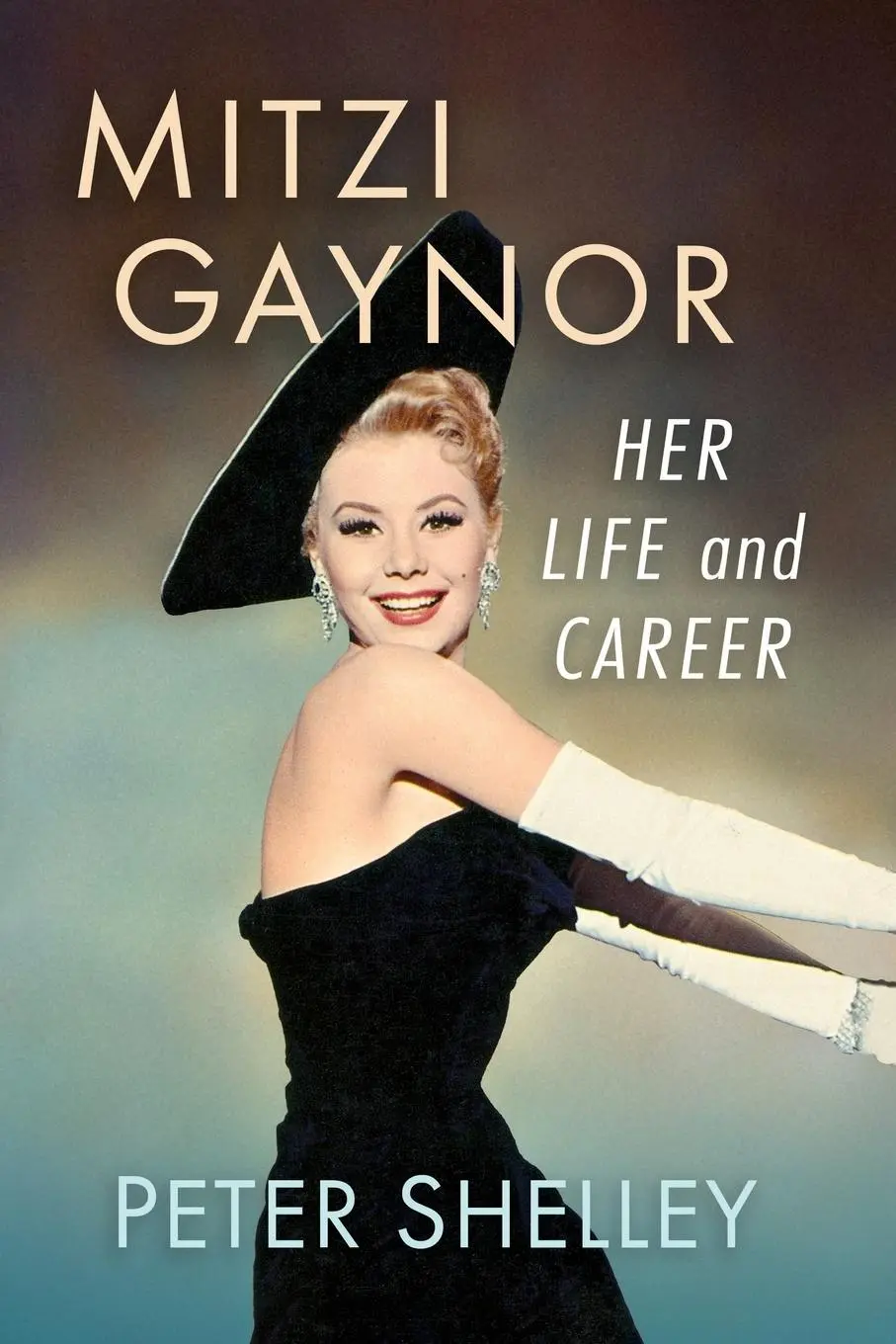 Cover: 9781476694528 | Mitzi Gaynor | Her Life and Career | Peter Shelley | Taschenbuch