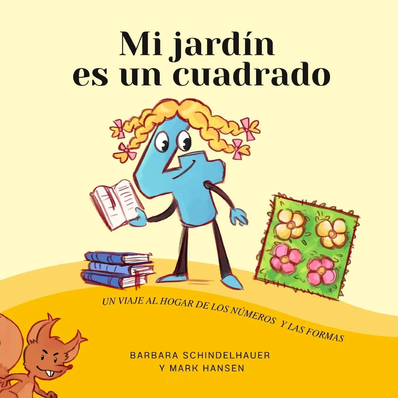 Cover: 9781636074528 | Mi jardín es un cuadrado | Barbara Schindelhauer (u. a.) | Taschenbuch