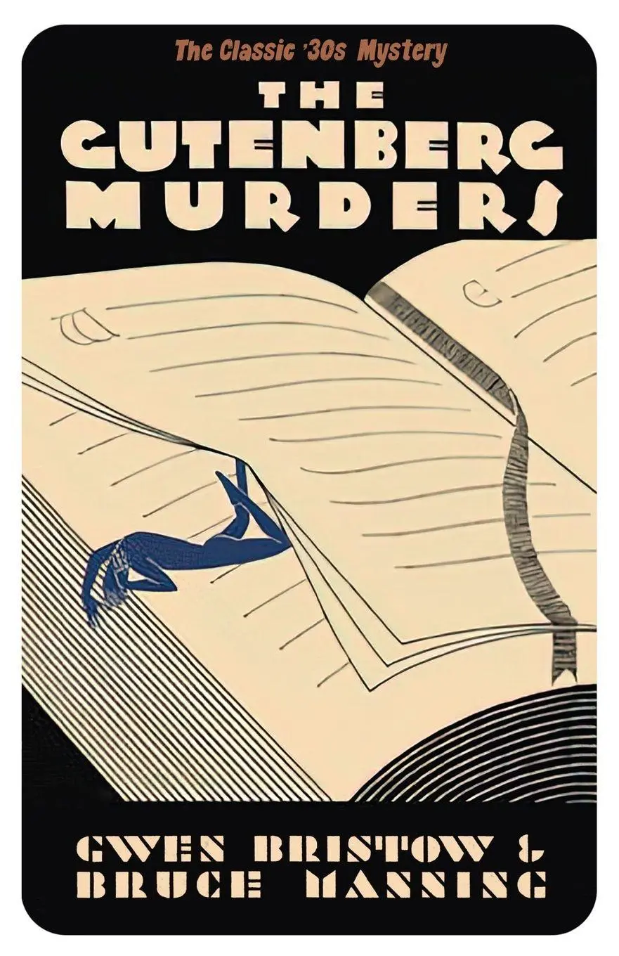Cover: 9781915014528 | The Gutenberg Murders | A Golden Age Mystery | Gwen Bristow (u. a.)