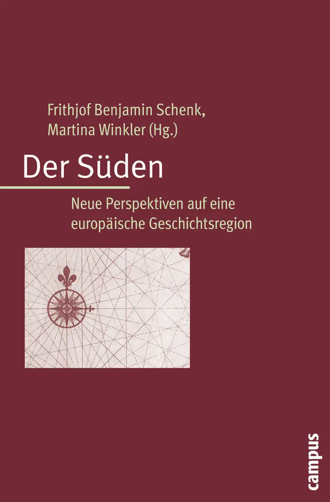 Cover: 9783593384528 | Der Süden | Neue Perspektiven auf eine europäische Geschichtsregion