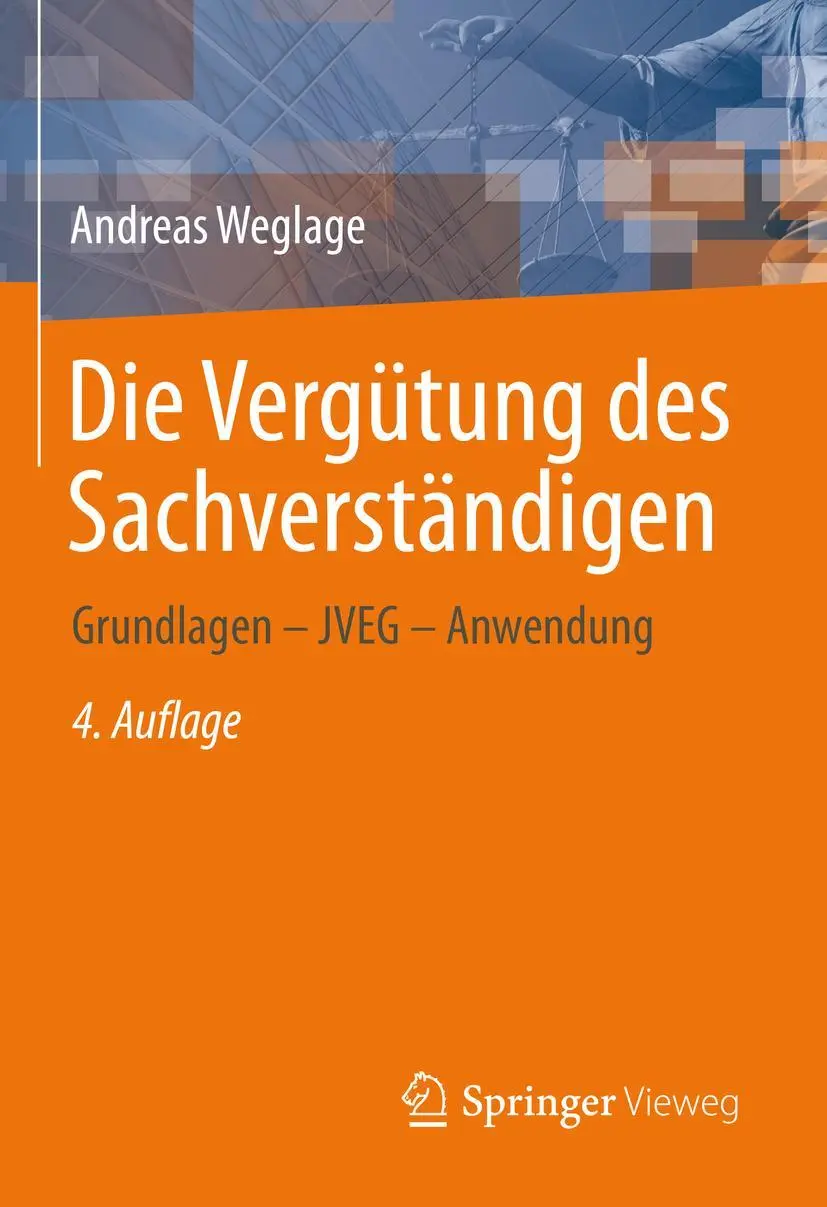 Cover: 9783658344528 | Die Vergütung des Sachverständigen | Grundlagen - JVEG - Anwendung