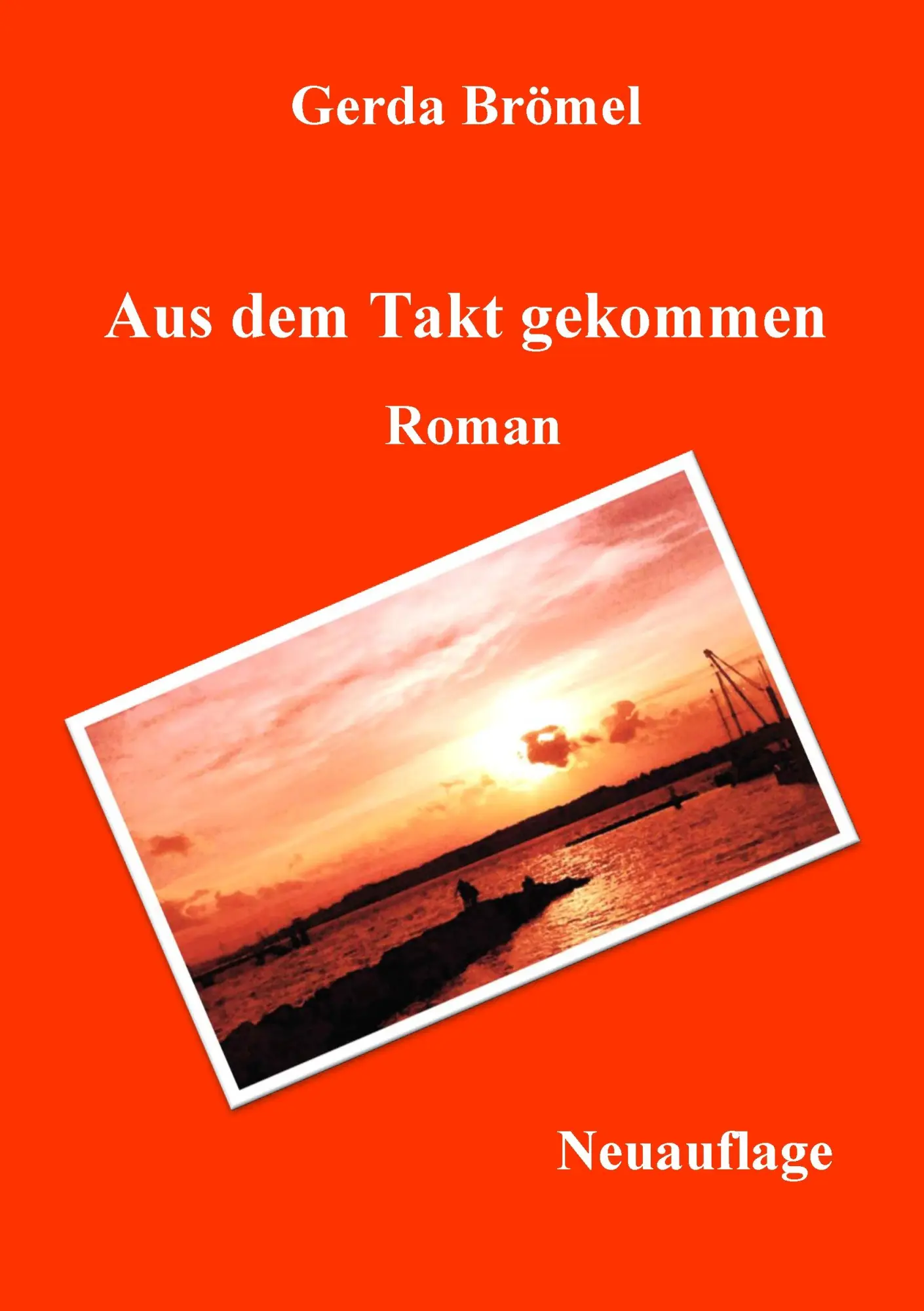 Cover: 9783732284528 | Aus dem Takt gekommen | Roman | Gerda Brömel | Taschenbuch | 312 S.