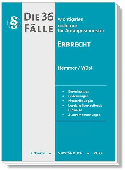 Cover: 9783968384528 | Die 36 wichtigsten Fälle Erbrecht | Einfach - Verständlich - Kurz