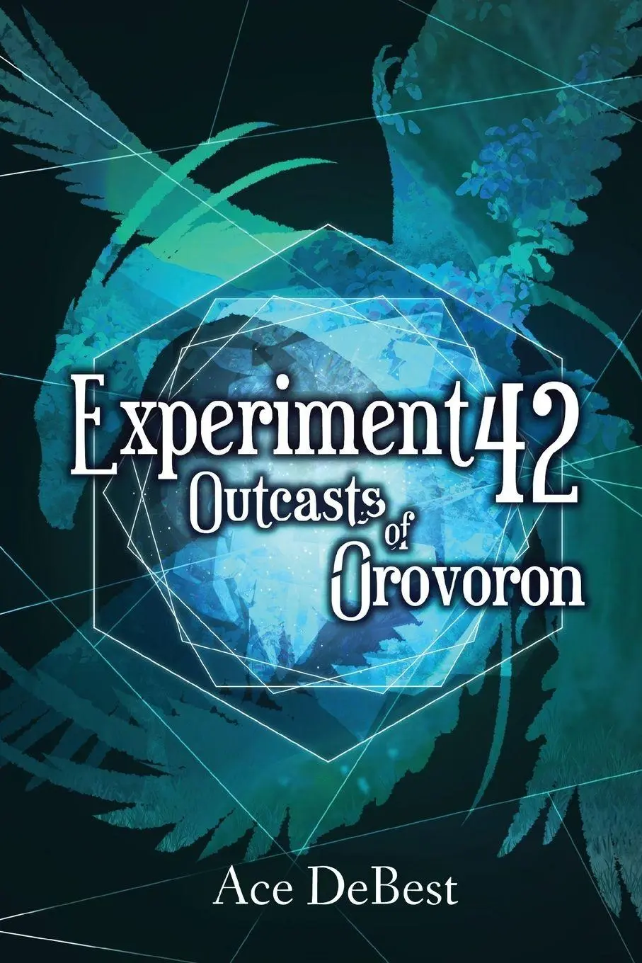 Cover: 9789083694528 | Experiment 42 | Outcasts of Orovoron | Ace Debest | Taschenbuch | 2026