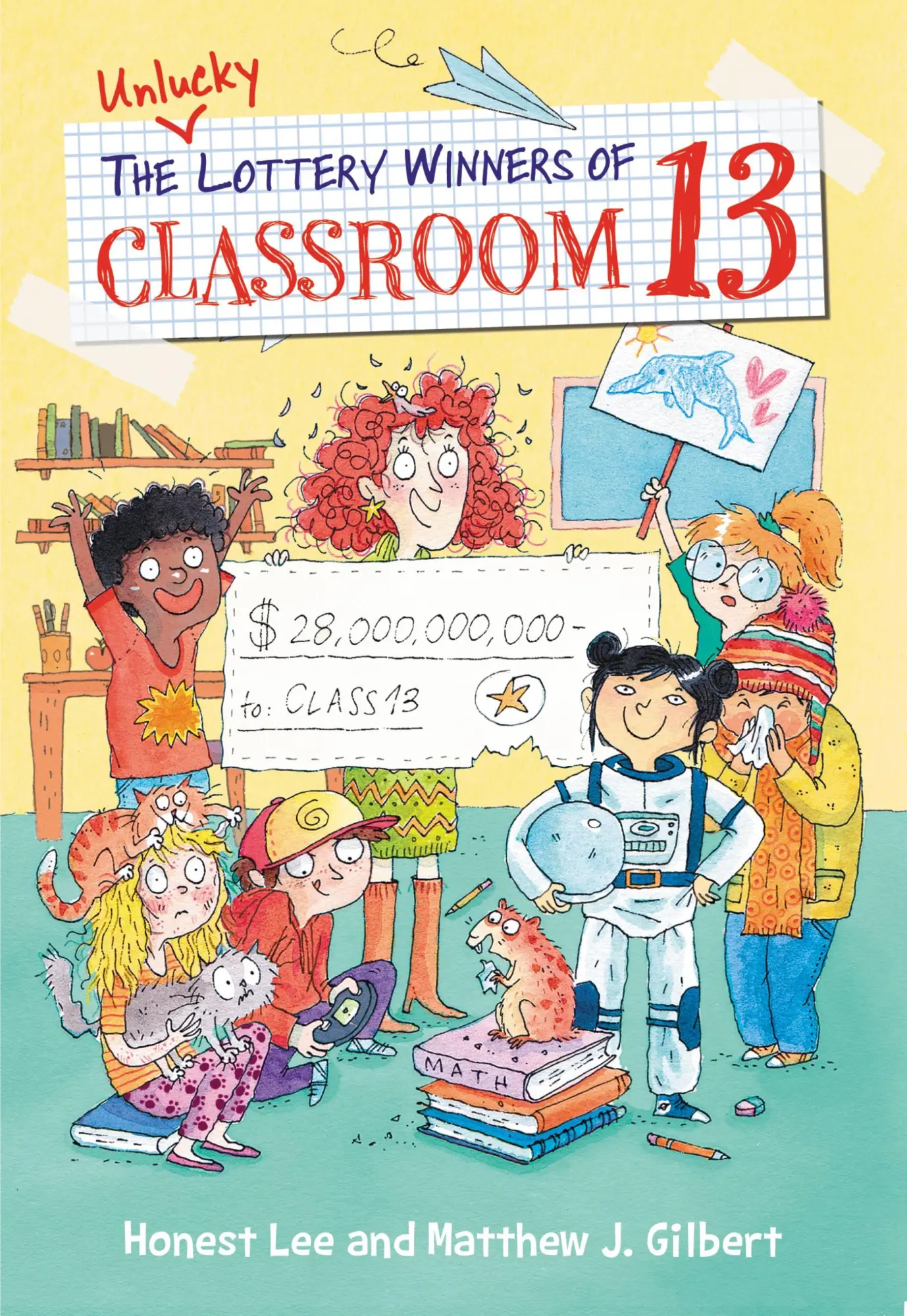Cover: 9780316464628 | The Unlucky Lottery Winners of Classroom 13 | Honest Lee (u. a.)