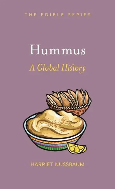 Cover: 9781789144628 | Hummus | A Global History | Harriet Nussbaum | Buch | Gebunden | 2021