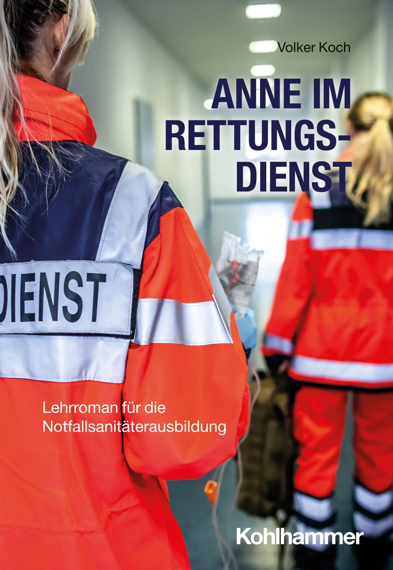 Cover: 9783170474628 | Anne im Rettungsdienst | Lehrroman für die Notfallsanitäterausbildung