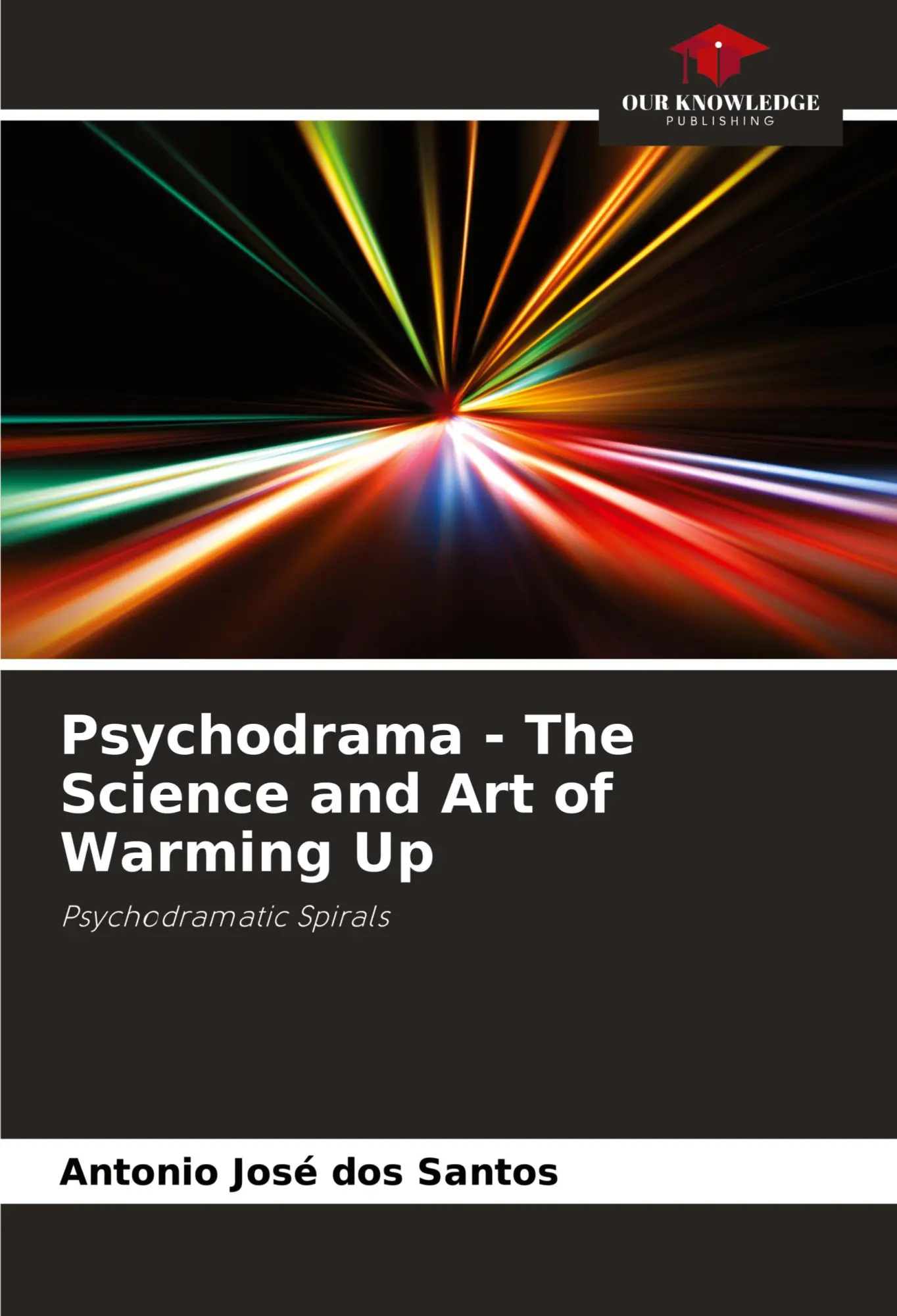 Cover: 9786208194628 | Psychodrama - The Science and Art of Warming Up | Santos | Taschenbuch