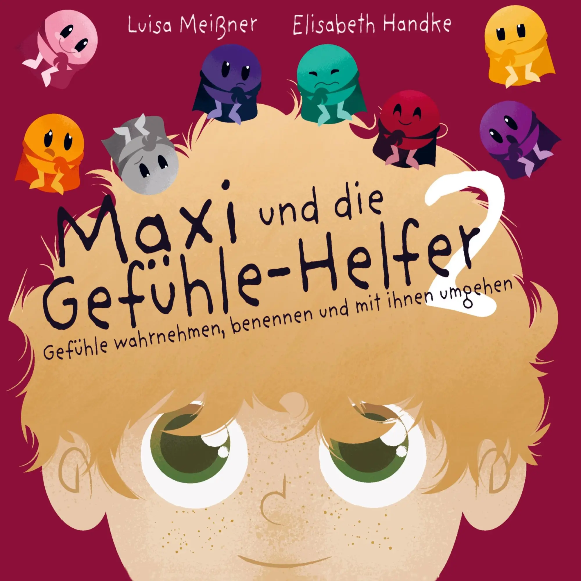 Cover: 9789403684628 | Maxi und die Gefühle-Helfer 2: | Luisa Meißner | Taschenbuch | 40 S.