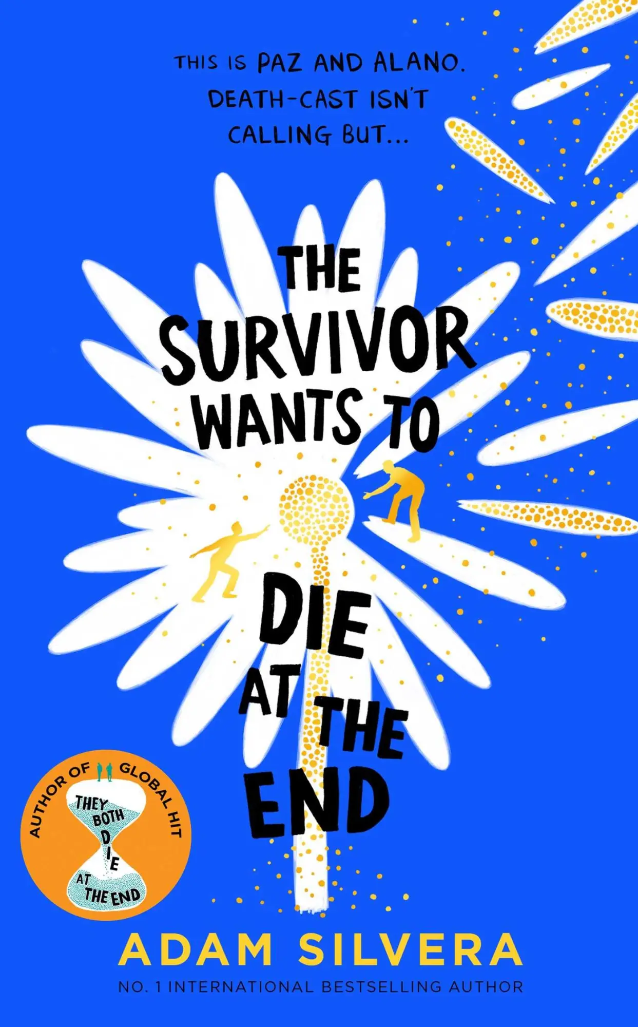 Cover: 9781398534728 | The Survivor Wants to Die at the End | Adam Silvera | Taschenbuch
