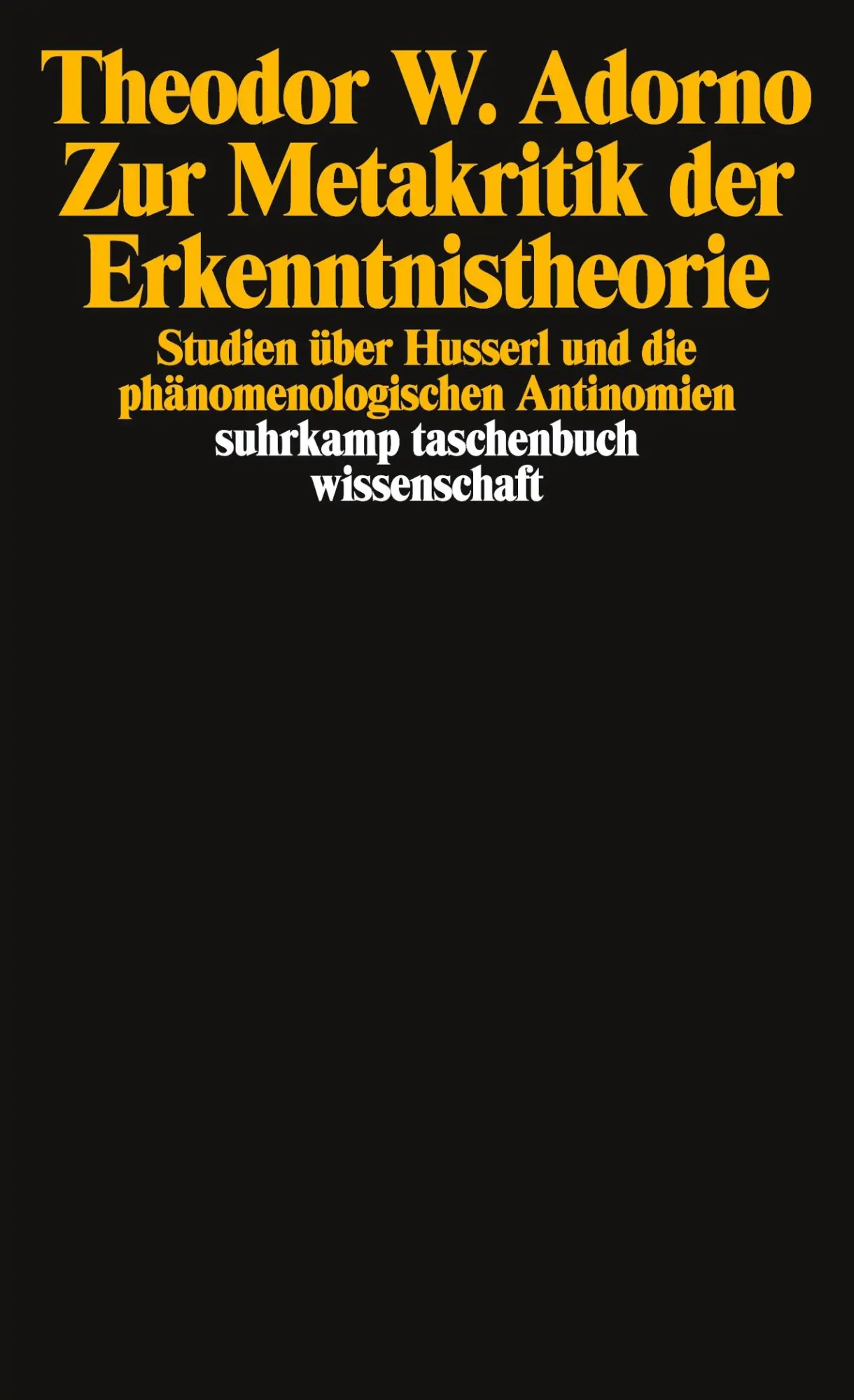 Cover: 9783518284728 | Zur Metakritik der Erkenntnistheorie | Theodor W. Adorno | Taschenbuch