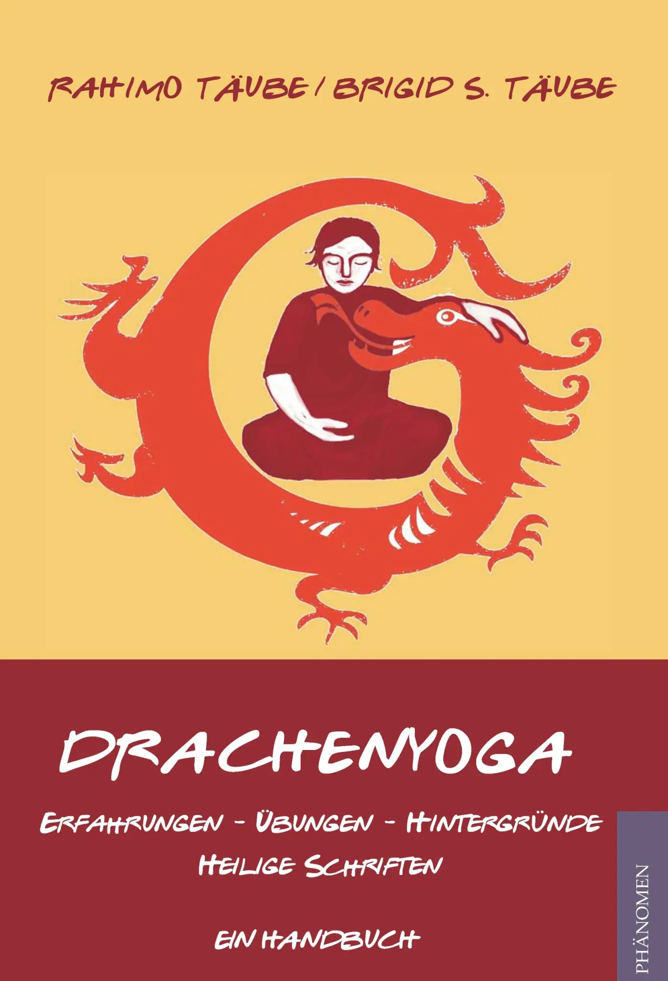Cover: 9788494314728 | Drachenyoga | Erfahrungen - Übungen - Hintergründe - Heilige Schriften