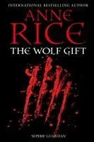 Cover: 9780099574828 | The Wolf Gift | Anne Rice | Taschenbuch | 592 S. | Englisch | 2013