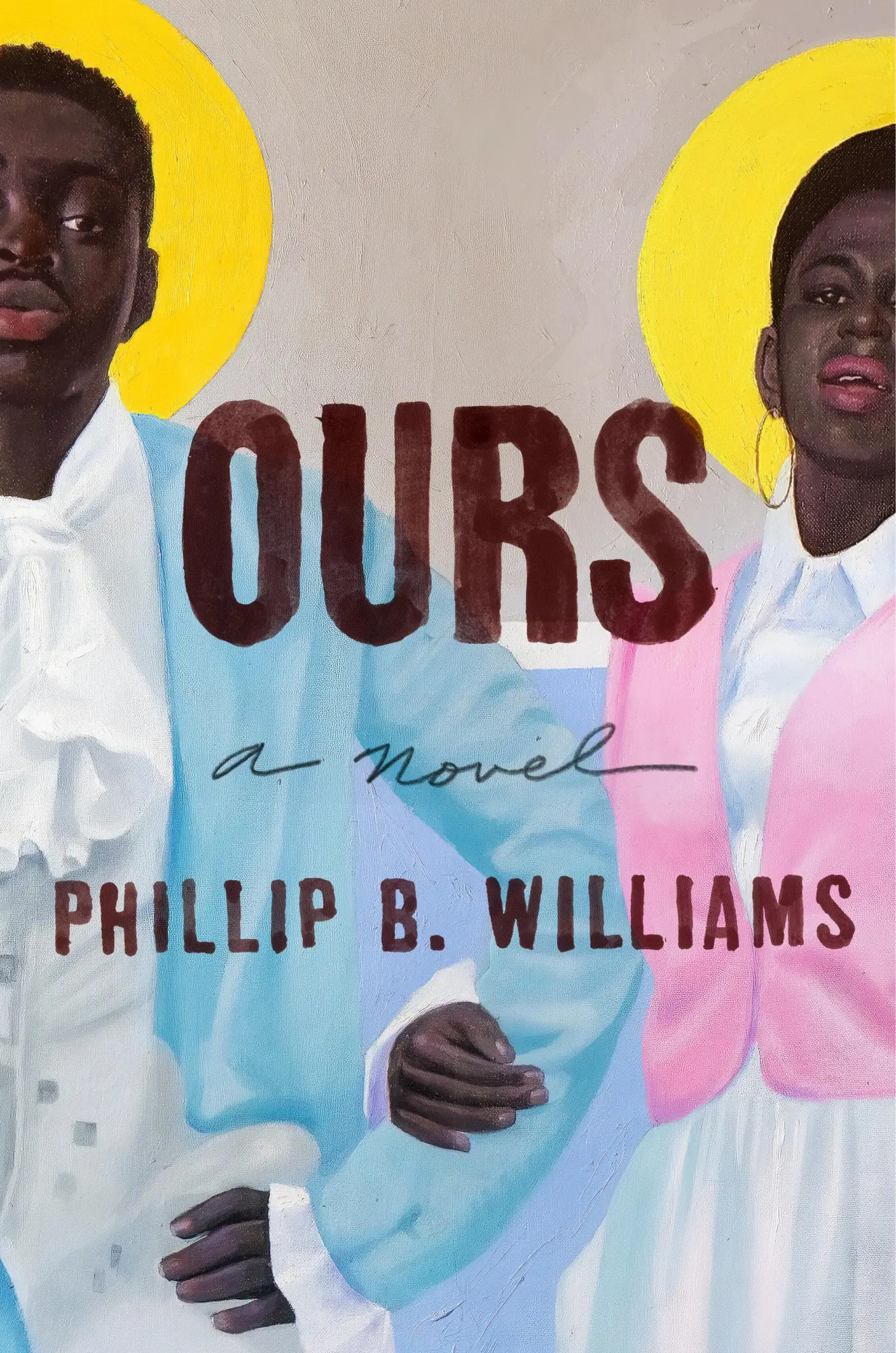 Cover: 9780593654828 | Ours | Phillip B Williams | Buch | Einband - fest (Hardcover) | 2024