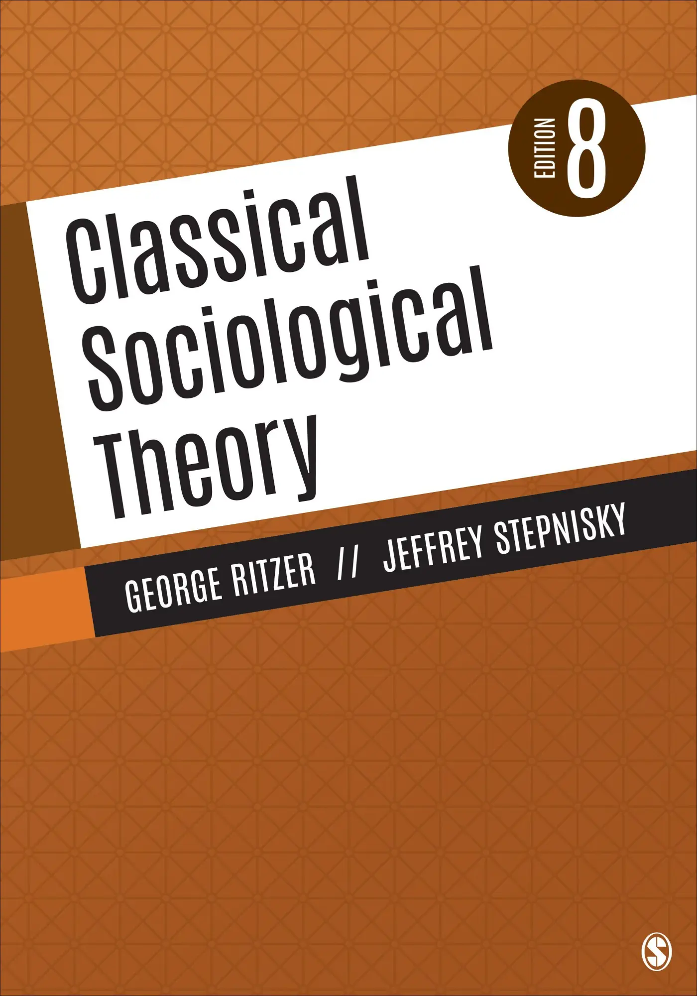 Cover: 9781544354828 | Classical Sociological Theory | George Ritzer (u. a.) | Taschenbuch