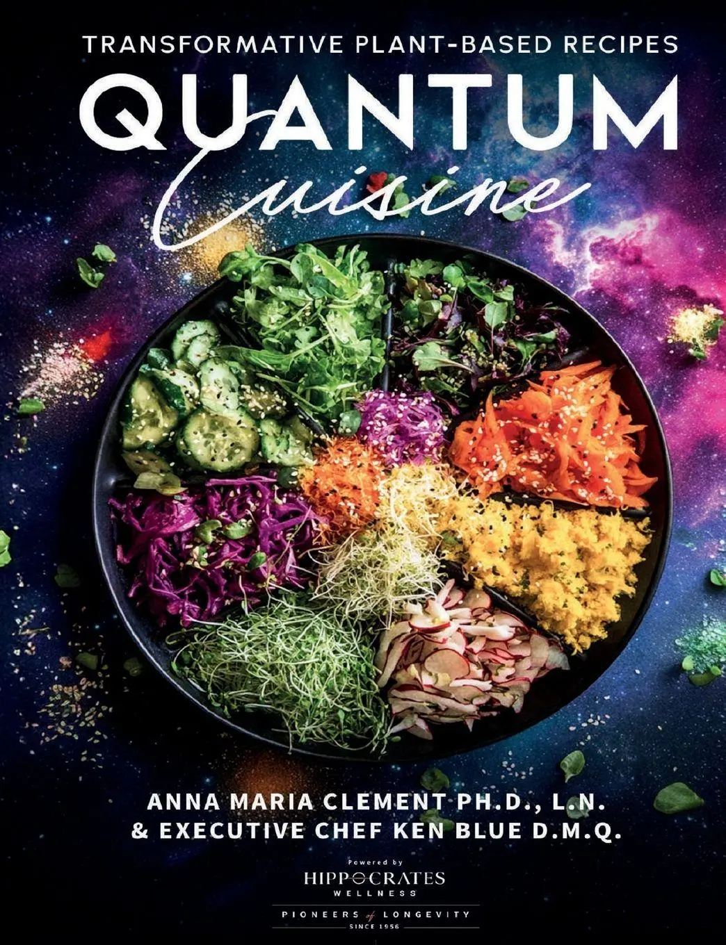 Cover: 9781949504828 | Quantum Cuisine-Transformative Plant-Based Recipes | Clement (u. a.)