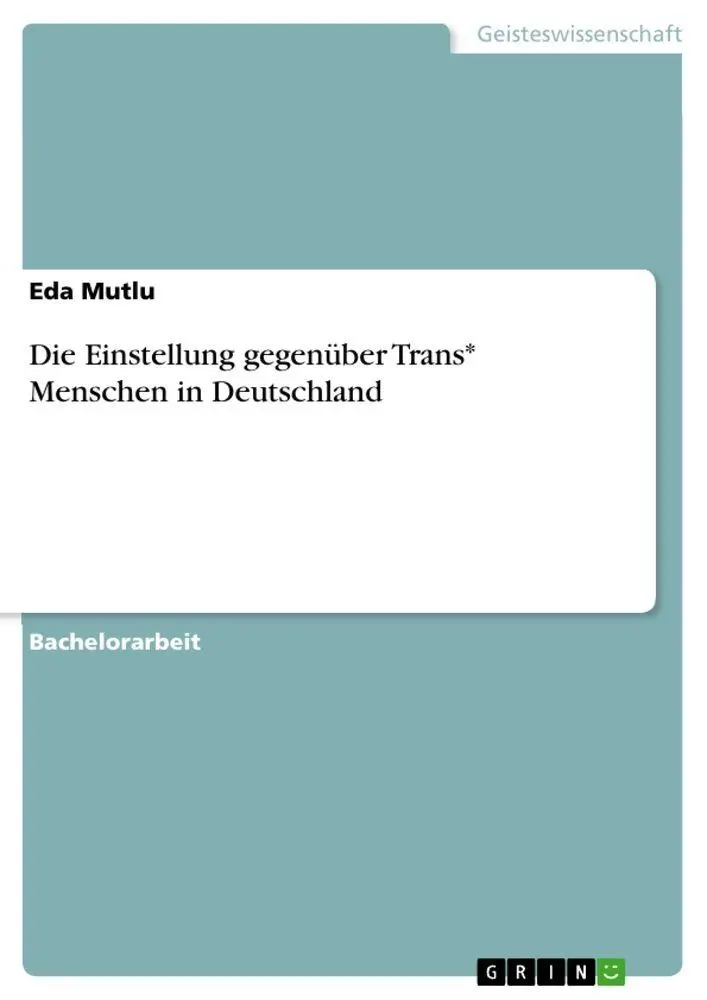 Cover: 9783346774828 | Die Einstellung gegenüber Trans* Menschen in Deutschland | Eda Mutlu