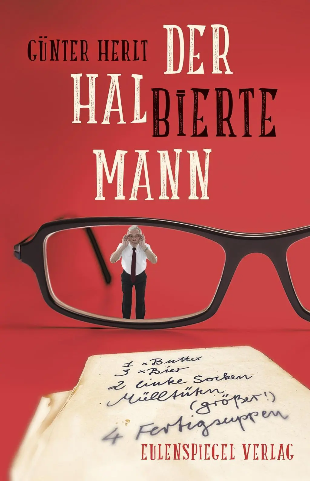 Cover: 9783359024828 | Der halbierte Mann | Günter Herlt | Taschenbuch | 128 S. | Deutsch