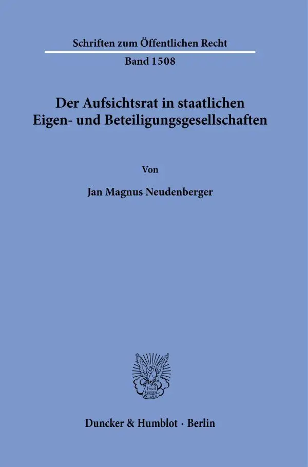 Cover: 9783428184828 | Der Aufsichtsrat in staatlichen Eigen- und Beteiligungsgesellschaften.