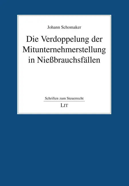 Cover: 9783643154828 | Die Verdoppelung der Mitunternehmerstellung in Nießbrauchsfällen