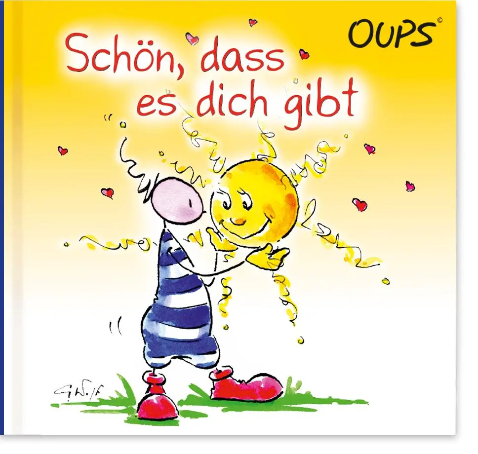Cover: 9783900244828 | Oups Minibuch. Schön, dass es dich gibt | Kurt Hörtenhuber | Buch Cover: 9783900244828 | Oups Minibuch. Schön, dass es dich gibt | Kurt Hörtenhuber | Buch