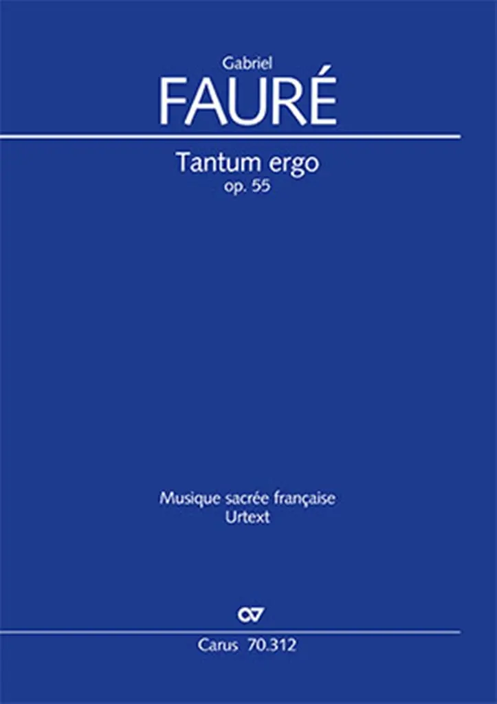 Cover: 9790007244828 | Tantum Ergo In A Major | Op. 55 | Gabriel Fauré | Partitur | Latein