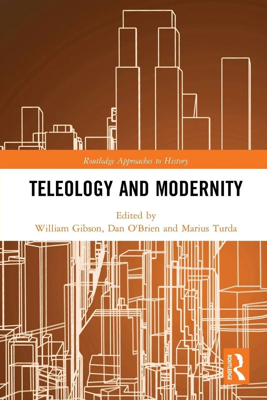 Cover: 9780367784928 | Teleology and Modernity | William Gibson (u. a.) | Taschenbuch | 2021