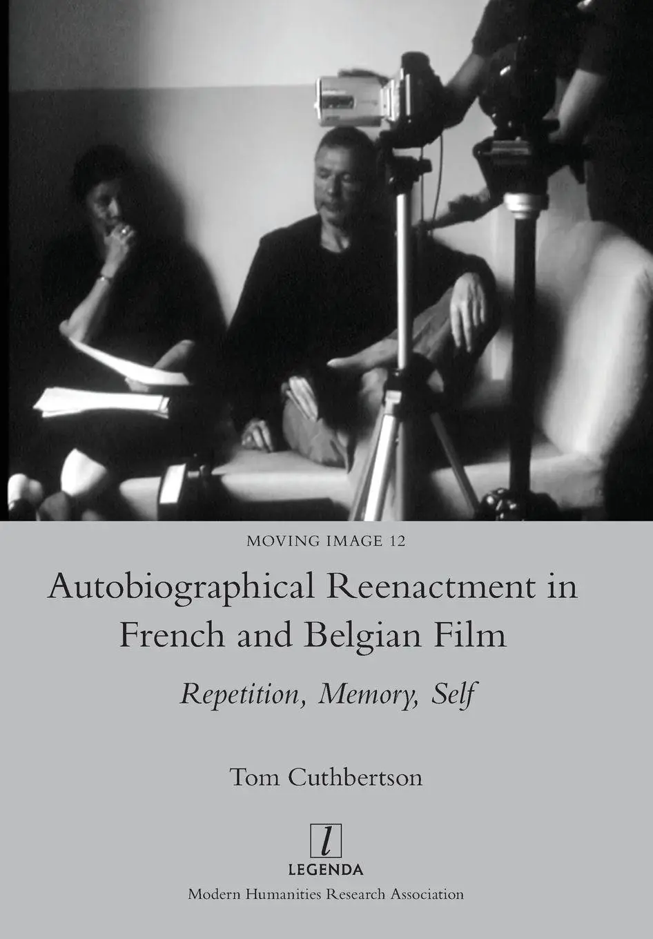 Cover: 9781781884928 | Autobiographical Reenactment in French and Belgian Film | Cuthbertson