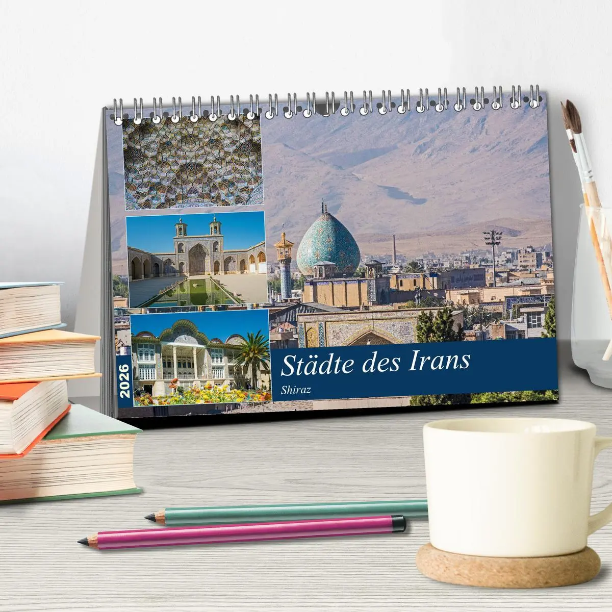 Bild: 9783457884928 | Städte des Irans - Shiraz (Tischkalender 2026 DIN A5 quer),...