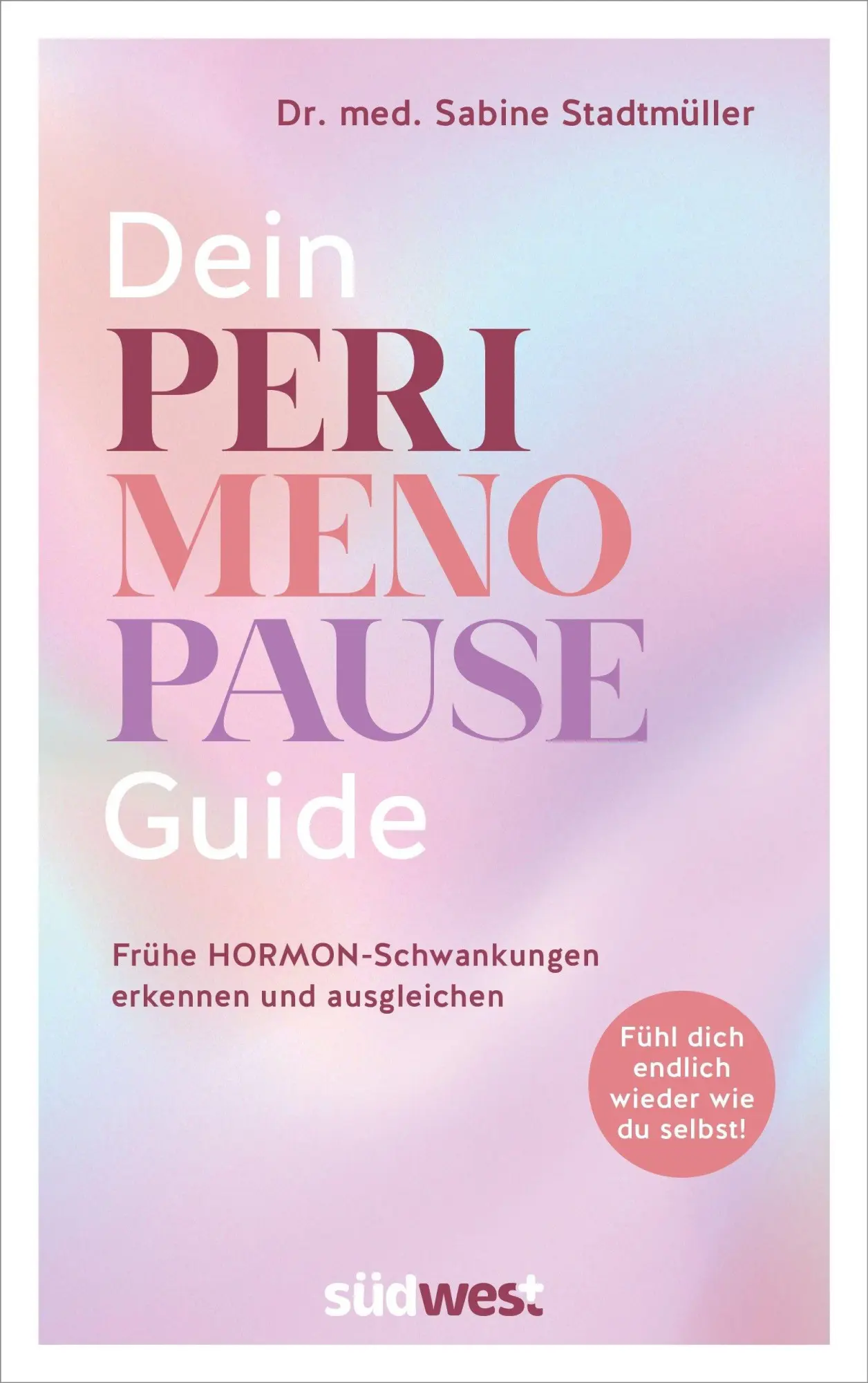 Cover: 9783517104928 | Dein Perimenopause-Guide | Sabine Stadtmüller | Buch | 336 S. | 2026