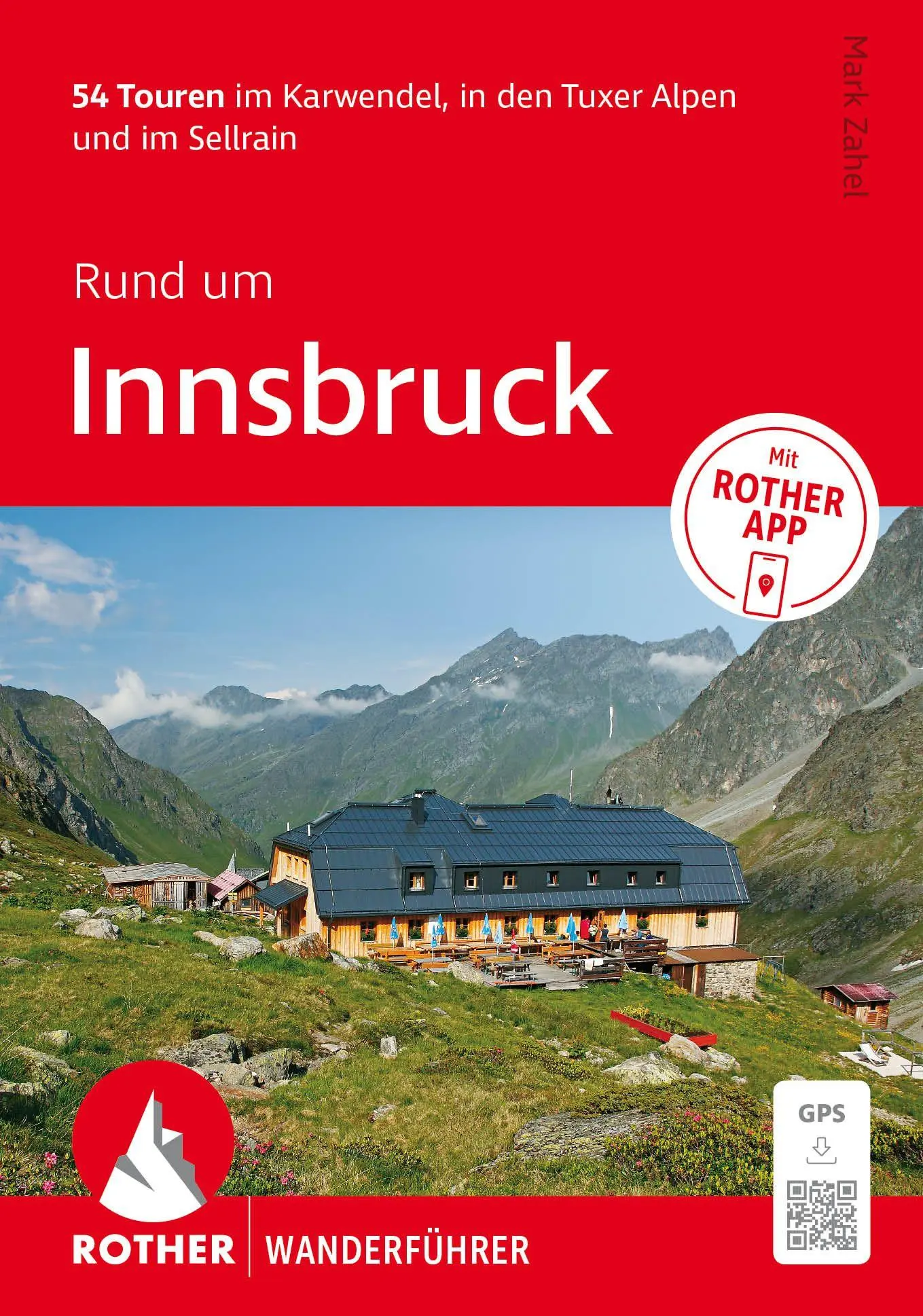 Cover: 9783763314928 | ROTHER Wanderführer Rund um Innsbruck. 54 Touren im Karwendel, in...
