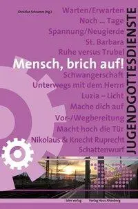 Cover: 9783784034928 | Mensch, brich auf! | Jugendgottesdienste | Christian Schramm | Buch