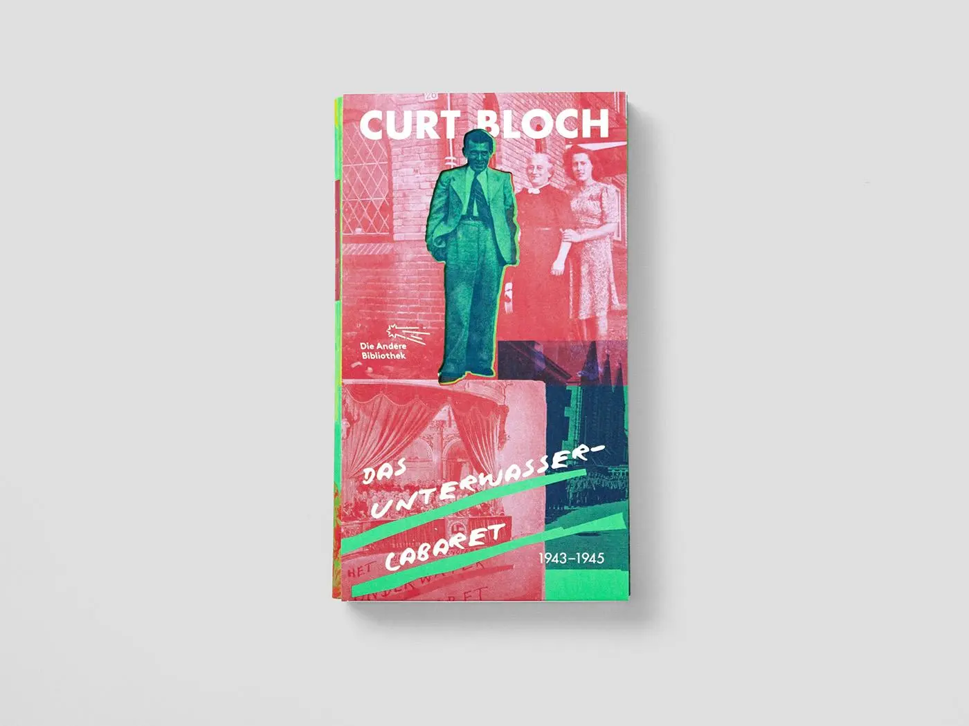 Bild: 9783847704928 | Das Unterwasser-Cabaret. 1943 bis 1945 | Curt Bloch | Buch | 372 S.