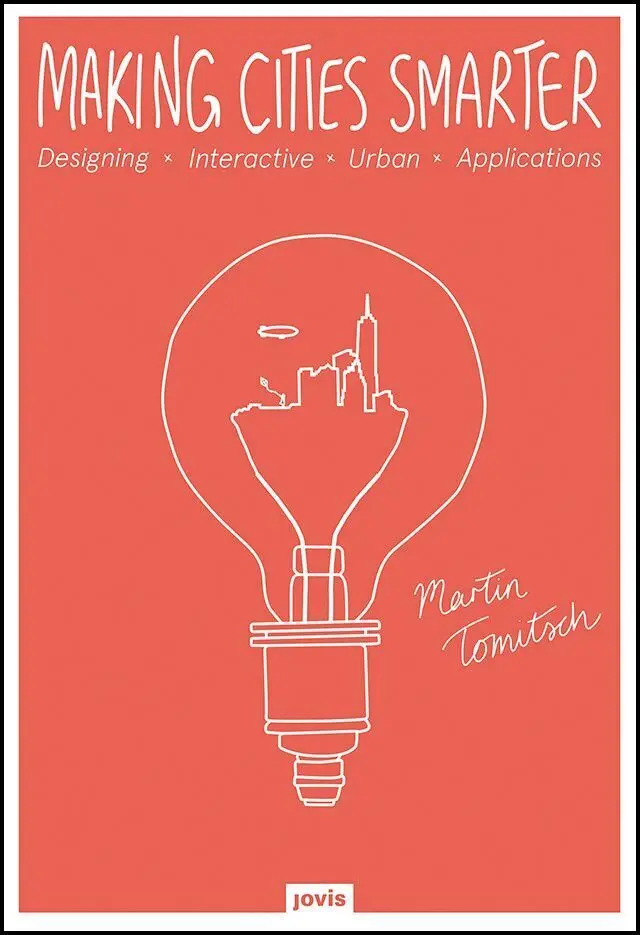 Cover: 9783868594928 | Making Cities Smarter | Designing Interactive Urban Applications