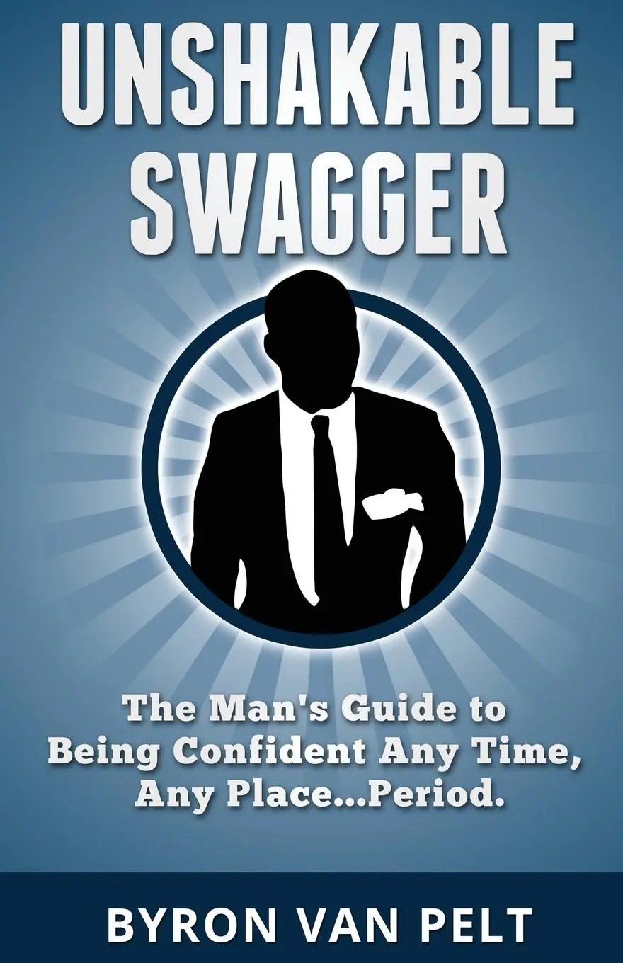 Cover: 9780615925028 | Unshakable Swagger | Byron van Pelt | Taschenbuch | Englisch | 2013