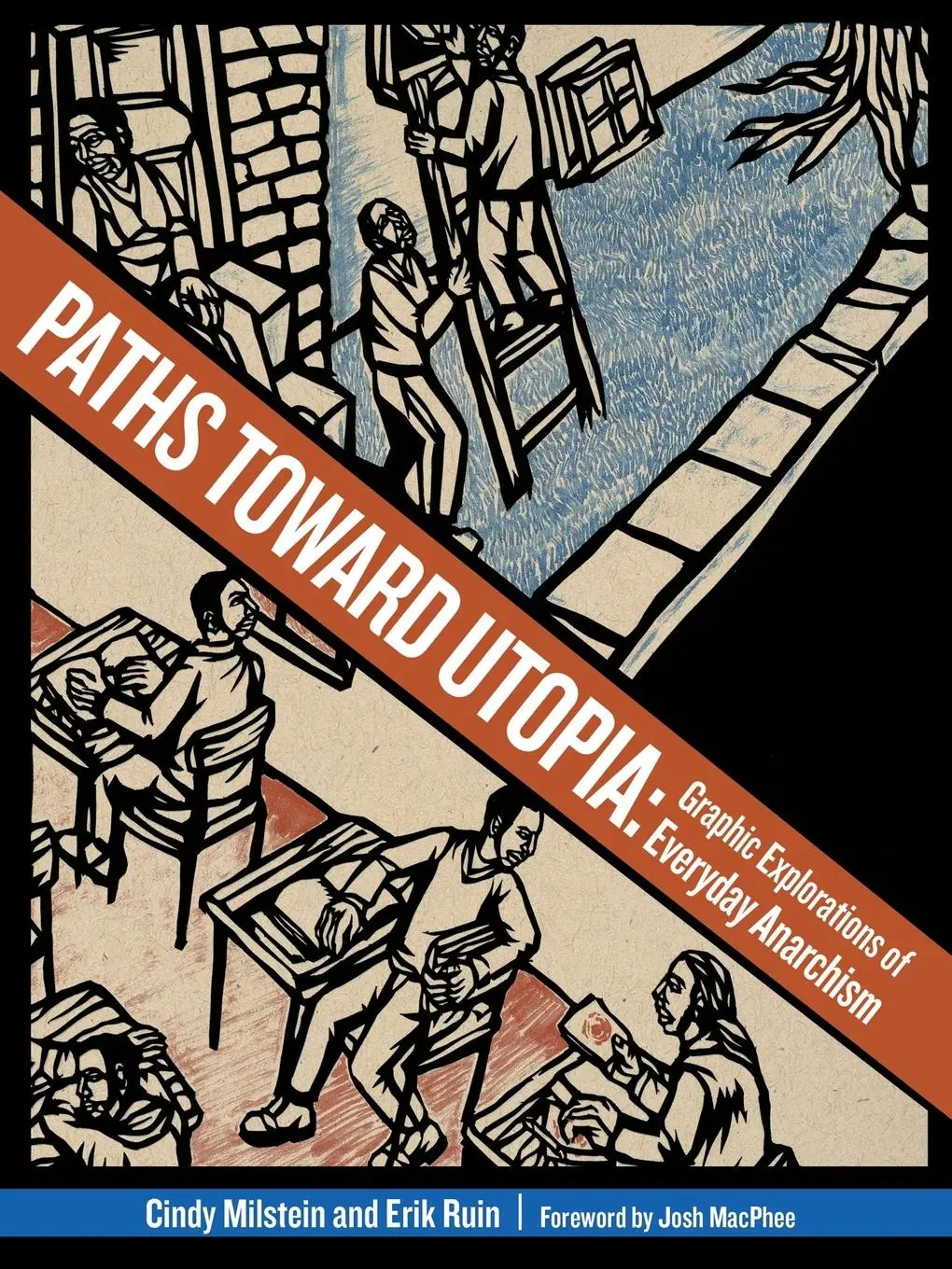 Cover: 9781604865028 | Paths Toward Utopia | Graphic Explorations of Everyday Anarchism