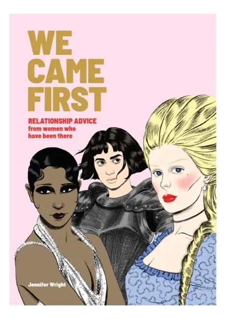 Cover: 9781786275028 | We Came First | Relationship Advice from Women Who Have Been There