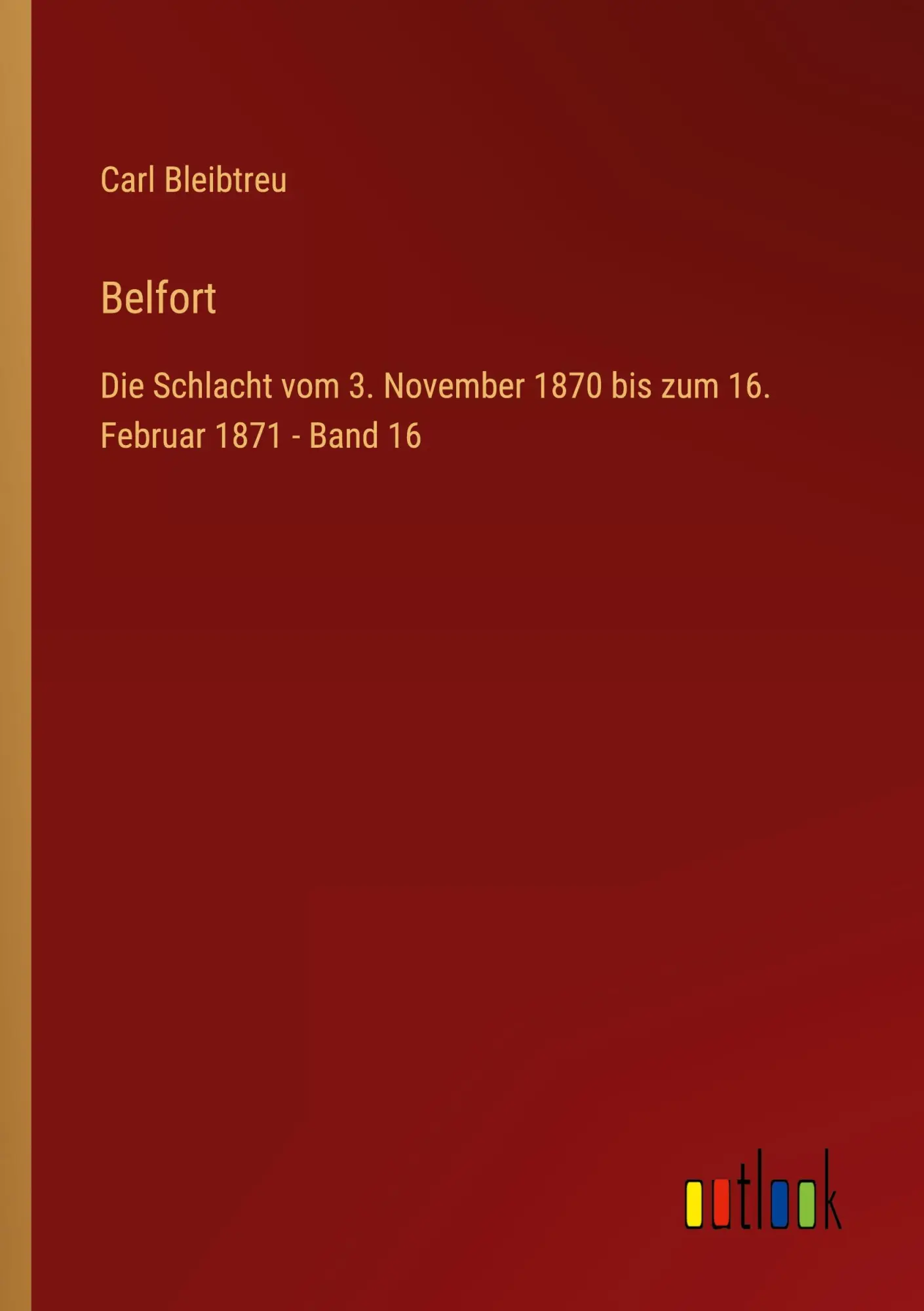 Cover: 9783368435028 | Belfort | Carl Bleibtreu | Taschenbuch | 92 S. | Deutsch | 2022