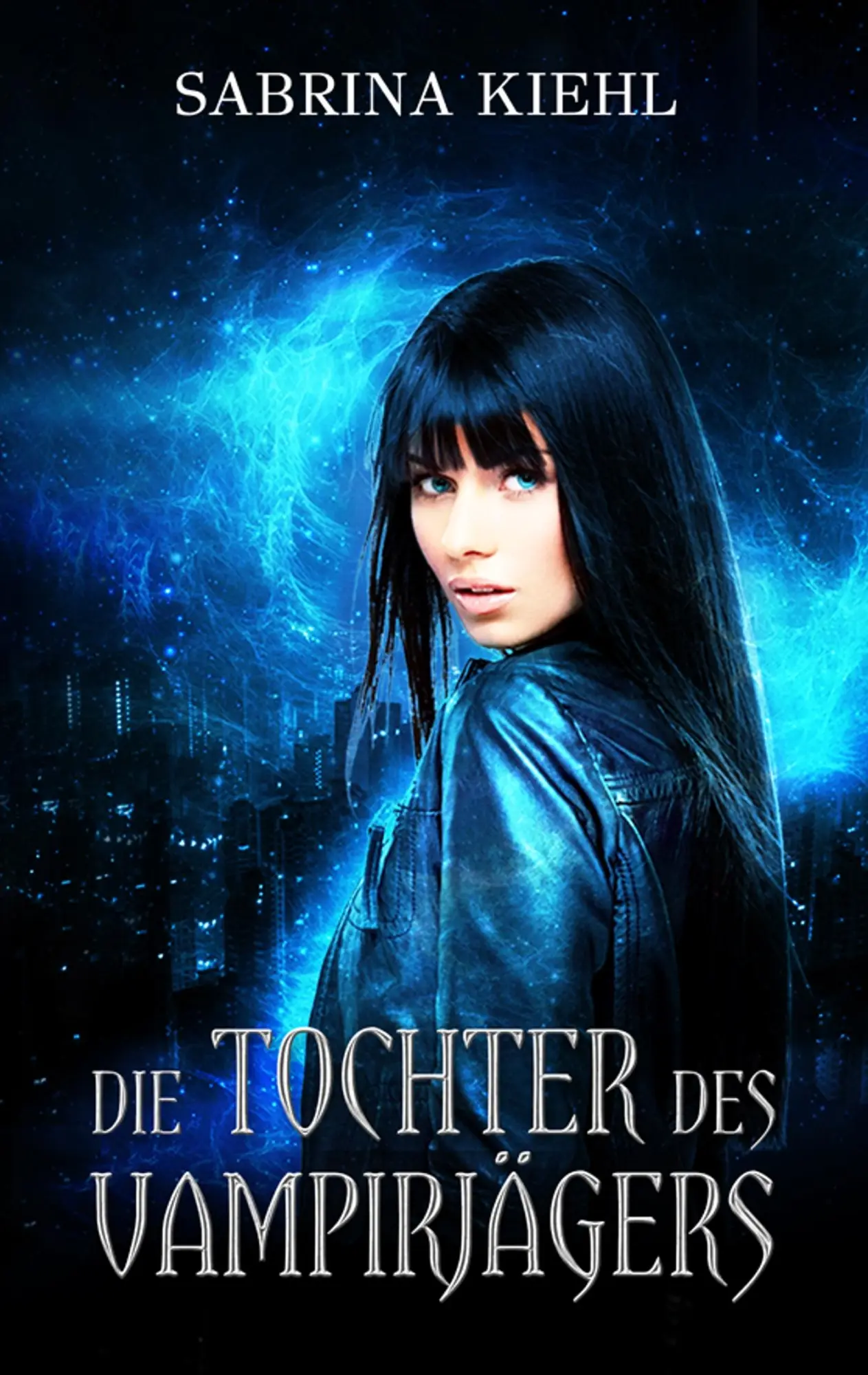 Cover: 9783740745028 | Die Tochter des Vampirjägers | Sabrina Kiehl | Taschenbuch | 292 S.