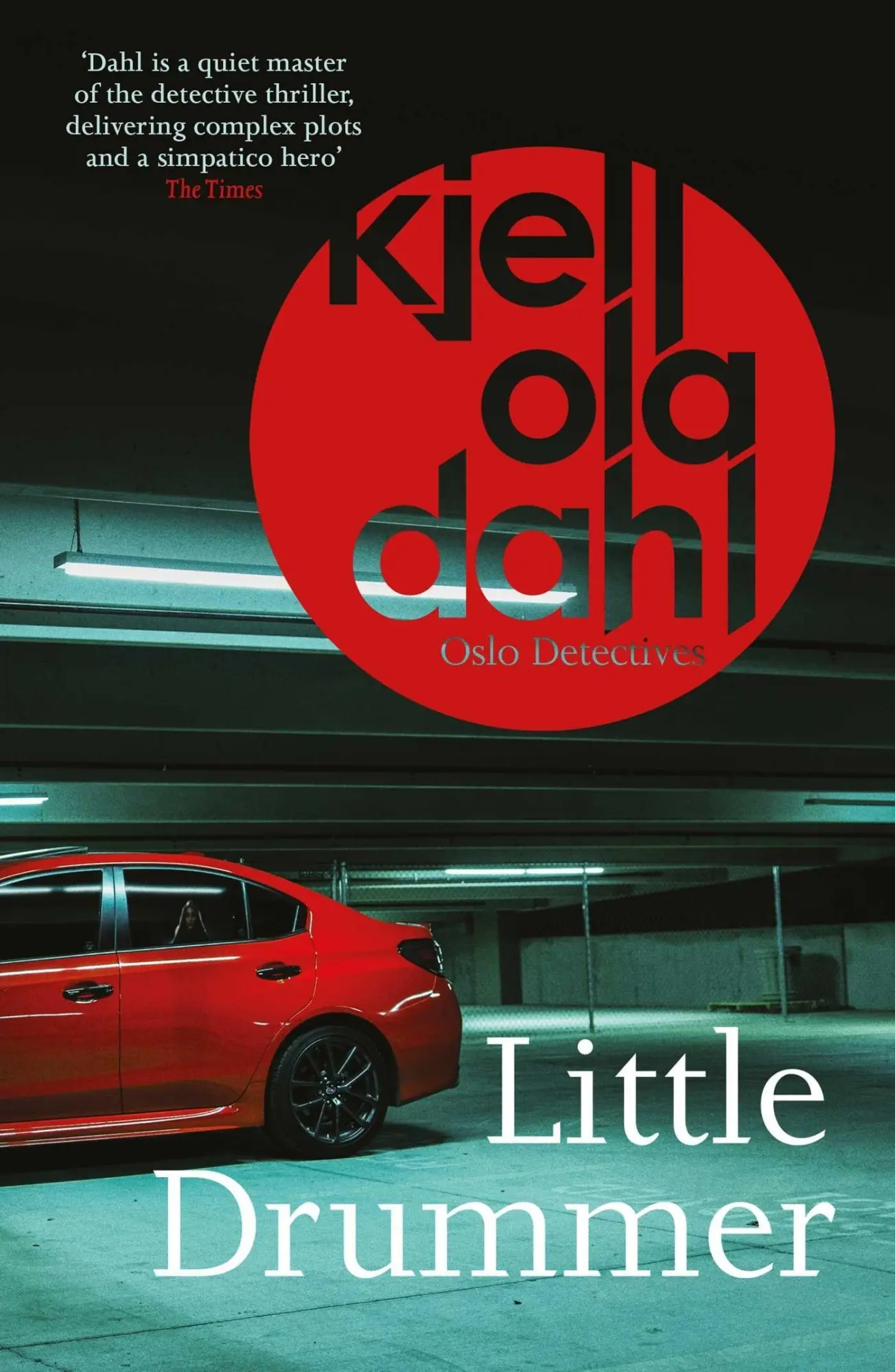 Cover: 9781914585128 | Little Drummer | Kjell Ola Dahl | Taschenbuch | Englisch | 2022