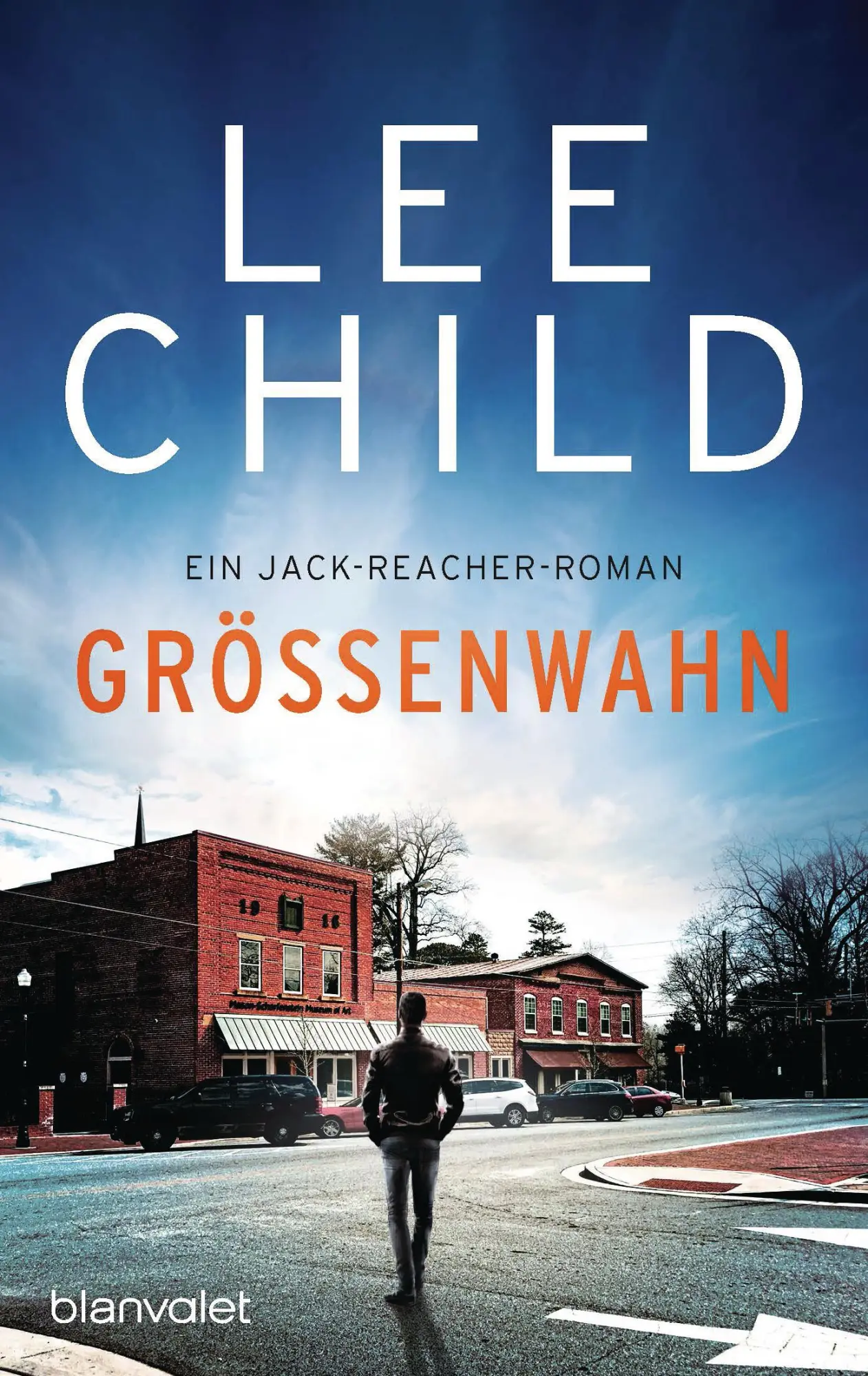 Cover: 9783734105128 | Größenwahn | Ein Jack-Reacher-Roman | Lee Child | Taschenbuch | 544 S.