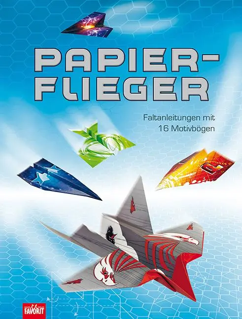 Cover: 9783849425128 | Papierflieger | Faltanleitungen mit 16 Motivbögen | Broschüre | 48 S.
