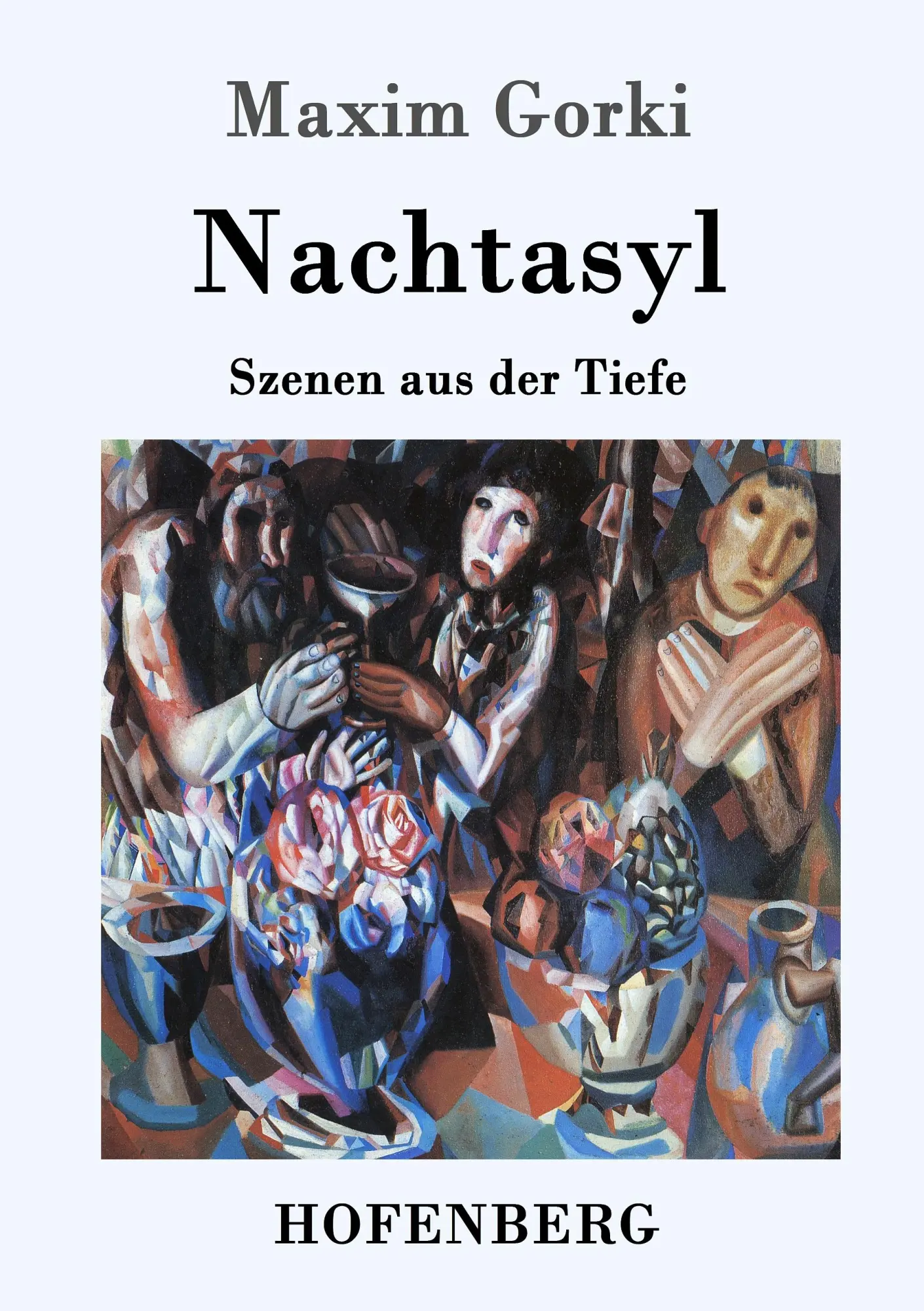 Cover: 9783861995128 | Nachtasyl | Szenen aus der Tiefe | Maxim Gorki | Taschenbuch | 80 S.