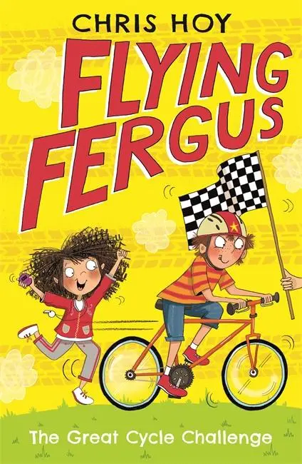 Cover: 9781471405228 | Flying Fergus 2: The Great Cycle Challenge | Chris Hoy | Taschenbuch