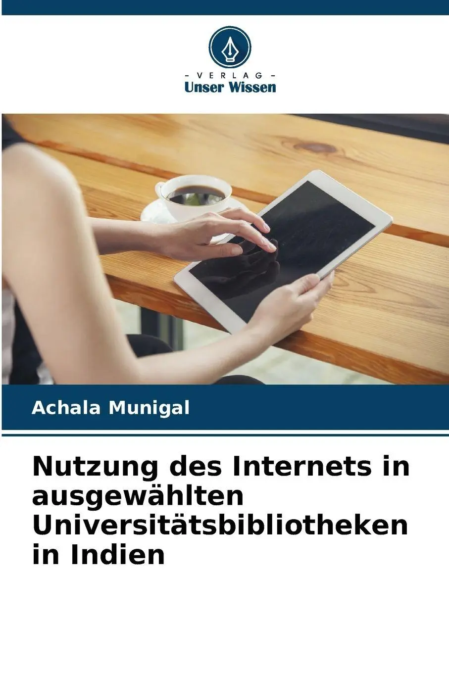 Cover: 9786209025228 | Nutzung des Internets in ausgewählten Universitätsbibliotheken in...