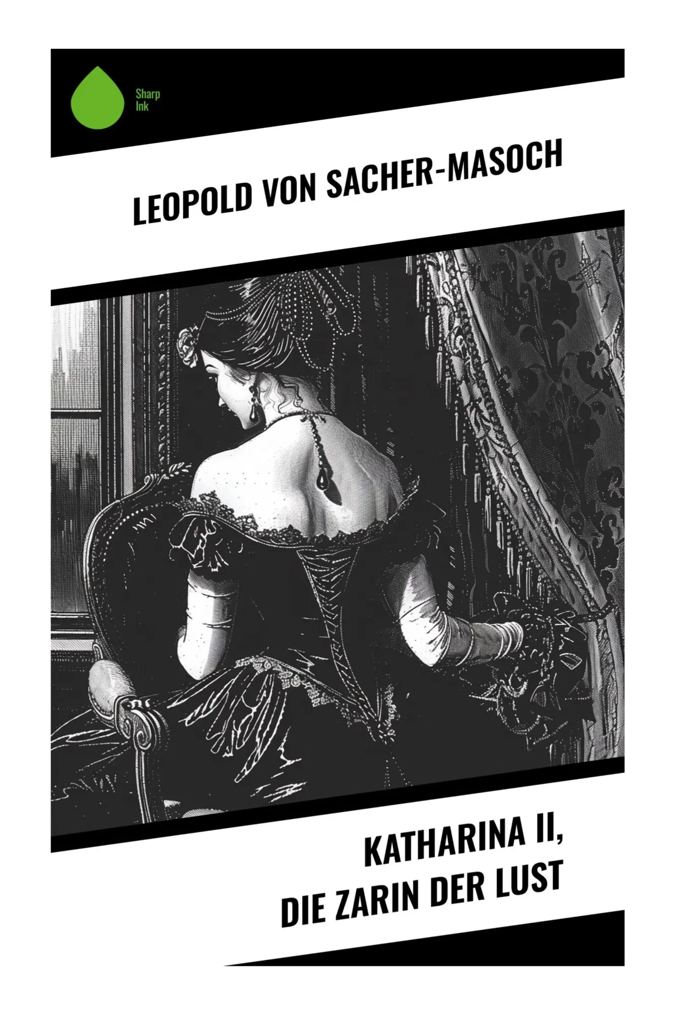 Cover: 9788028345228 | Katharina II, die Zarin der Lust | Leopold von Sacher-Masoch | Buch