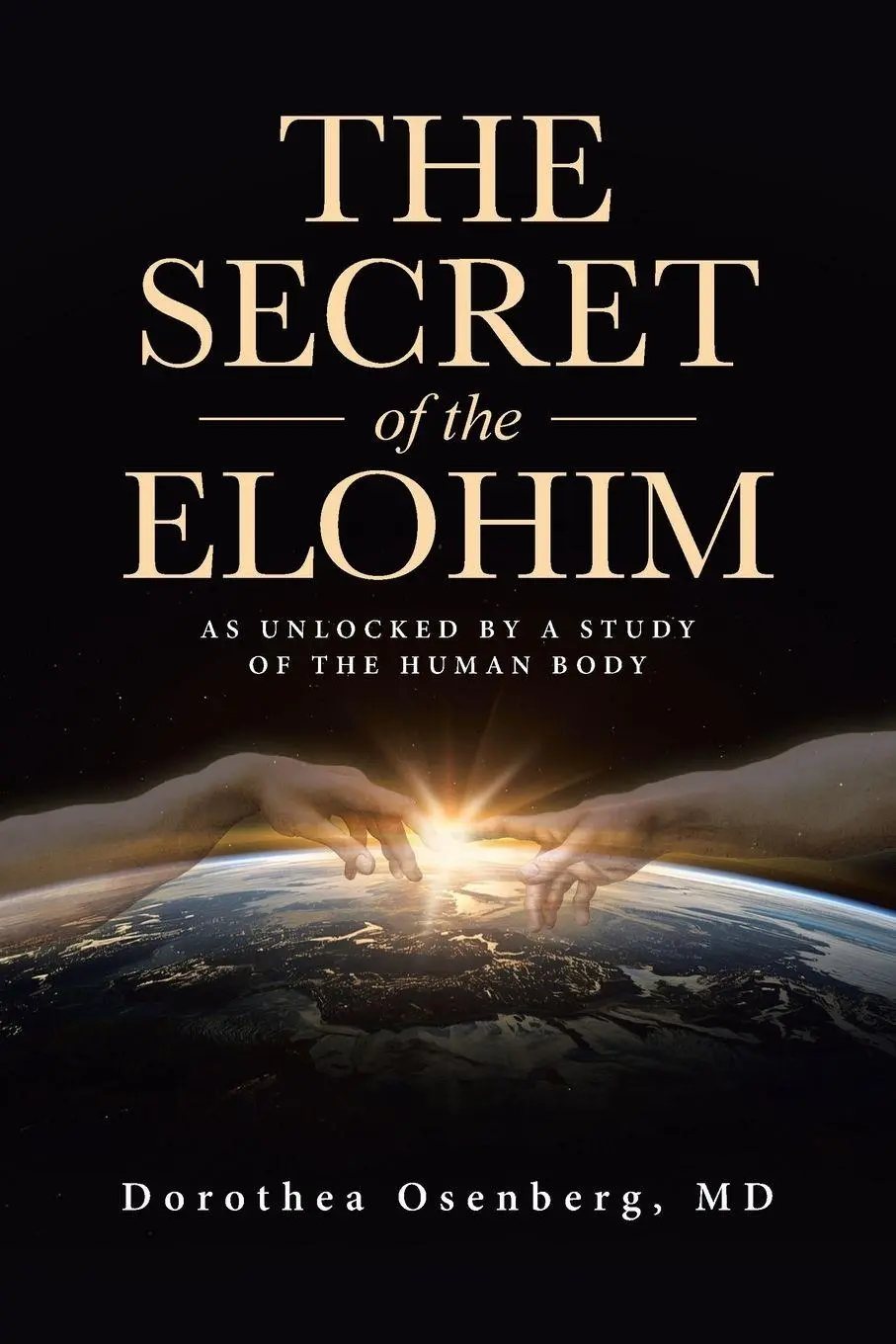 Cover: 9798901065228 | The Secret of the Elohim | As Unlocked by a Study of the Human Body