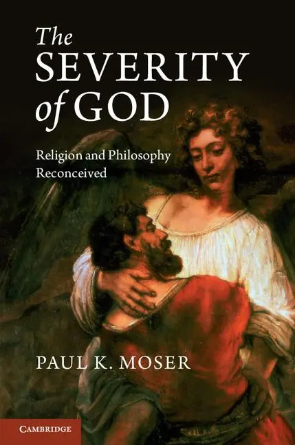 Cover: 9781107615328 | The Severity of God | Paul K. Moser | Taschenbuch | Englisch | 2013