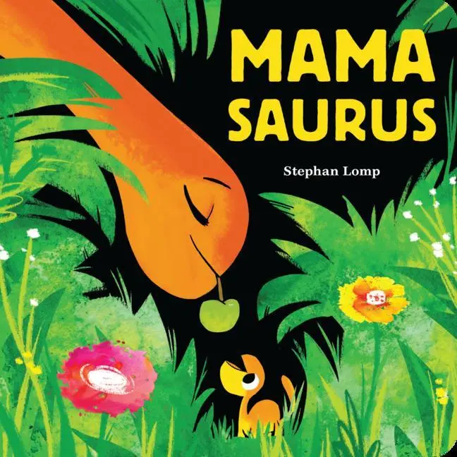 Cover: 9781797205328 | Mamasaurus | Stephan Lomp | Buch | Papp-Bilderbuch | Englisch | 2021